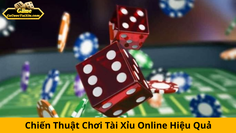 Chiến thuật chơi tài xỉu hiệu quả