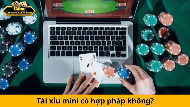 Tài xỉu mini: Trải nghiệm game cá cược nhanh gọn và hấp dẫn 3 Tài xỉu mini có hợp pháp hay không?