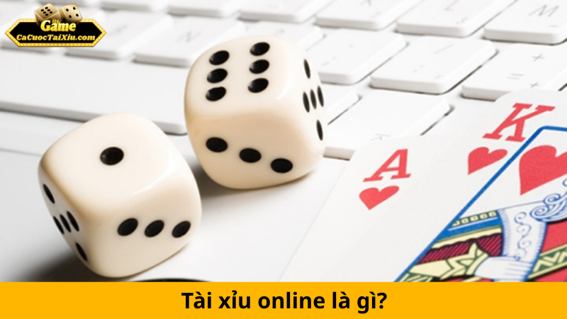 Tài xỉu online: Hướng dẫn chơi và mẹo thắng lớn cho người mới 1 Tài xỉu online là gì? Giải thích nhanh